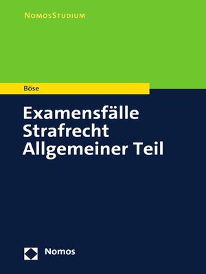 cover image of Examensfälle Strafrecht Allgemeiner Teil